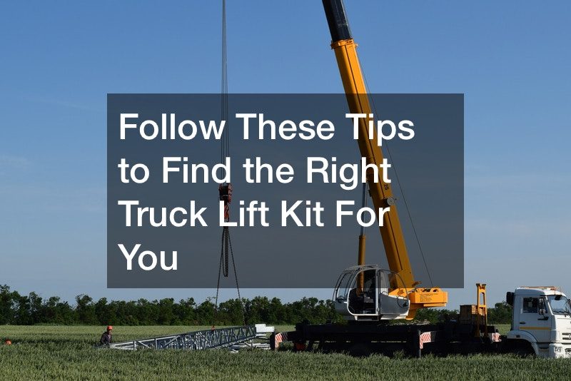 Follow These Tips to Find the Right Truck Lift Kit For You