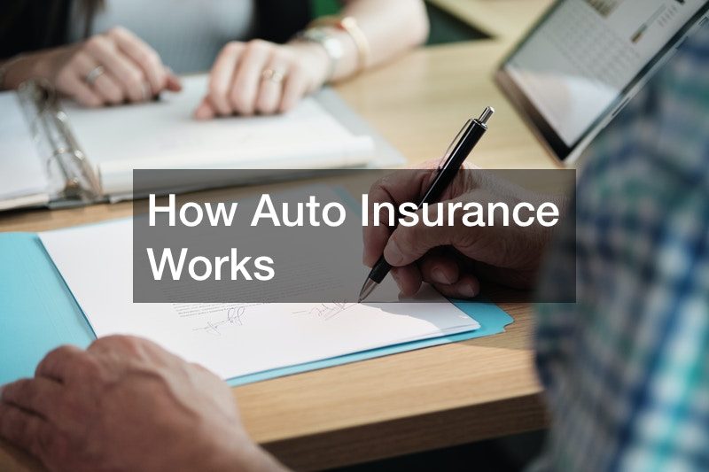How Personal Auto Insurance Works