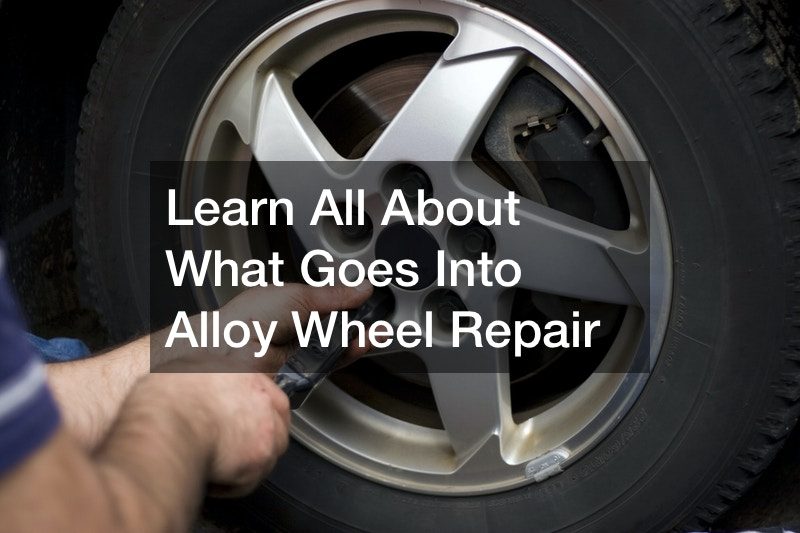 Learn All About What Goes Into Alloy Wheel Repair