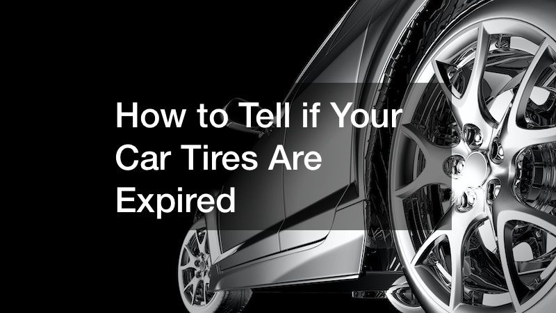 How to Tell if Your Car Tires Are Expired