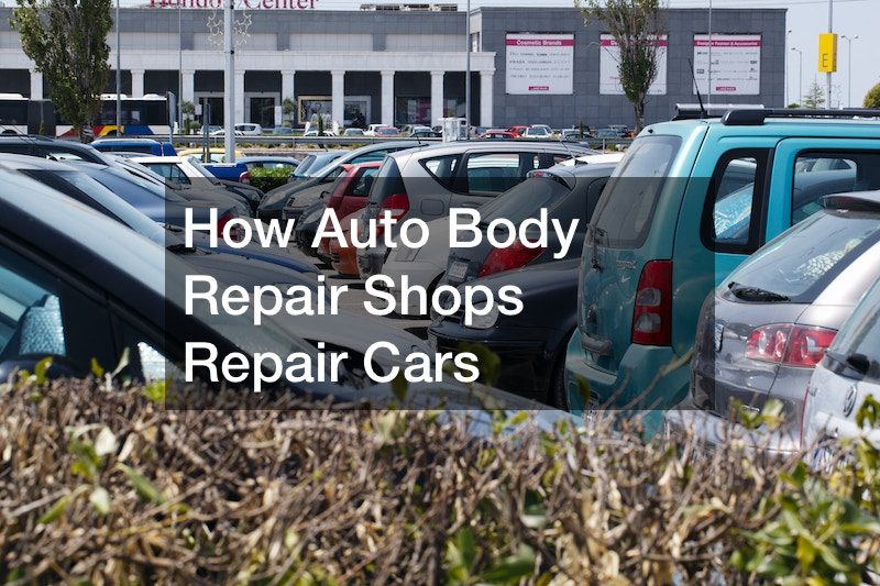 How Auto Body Repair Shops Repair Cars
