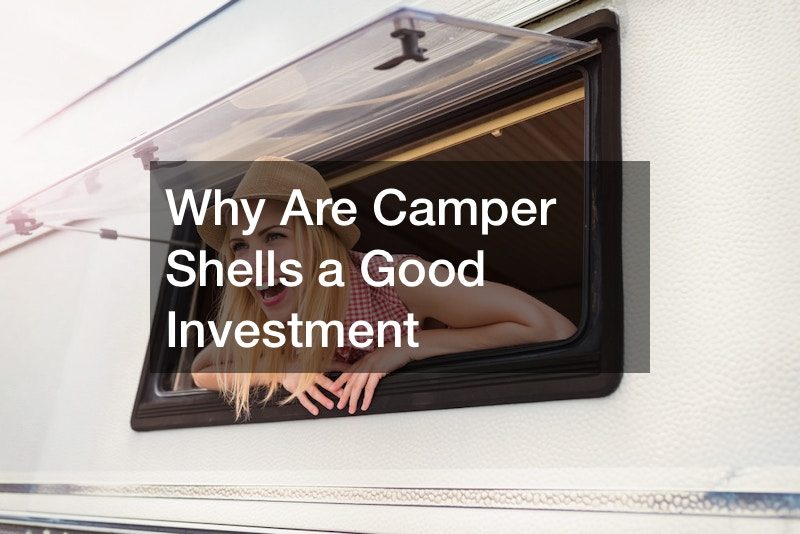 Why Are Camper Shells a Good Investment
