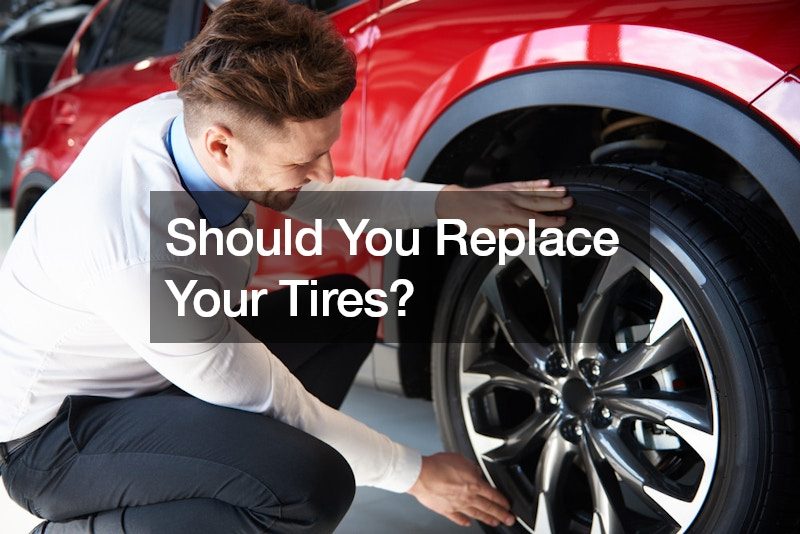 Should You Replace Your Tires?