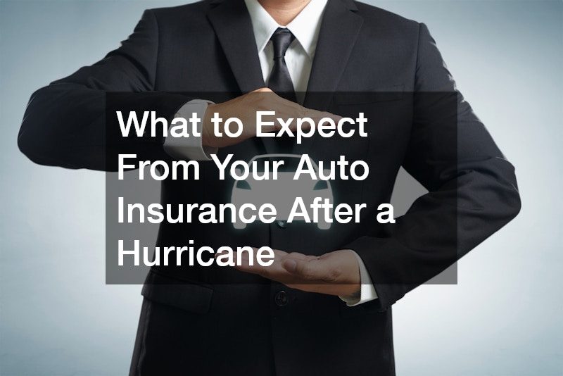 What to Expect From Your Auto Insurance After a Hurricane